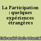 La Participation : quelques expériences étrangères