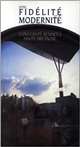 Entre fidélité et modernité : l'Université Rennes 2 Haute-Bretagne : 25e anniversaire, 1969-1994