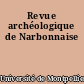Revue archéologique de Narbonnaise