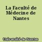 La Faculté de Médecine de Nantes