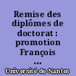 Remise des diplômes de doctorat : promotion François Resche 2001-2008 : 16 décembre 2008 cité internationale des congrès Nantes métropole