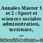 Annales Master 1 et 2 : Sport et sciences sociales administration, territoire, intégration (SSSATI) : année universitaire 2014 / 2015