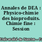 Annales de DEA : Physico-chimie des bioproduits. Chimie fine : Session 1996-1997