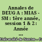 Annales de DEUG A : MIAS - SM : 1ère année, session 1 & 2 : Année universitaire 2002/2003