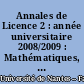 Annales de Licence 2 : année universitaire 2008/2009 : Mathématiques, physique, chimie, biologie, biochime, géologie, informatique, langues