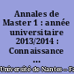 Annales de Master 1 : année universitaire 2013/2014 : Connaissance de l'entreprise, biologie-santé