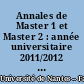 Annales de Master 1 et Master 2 : année universitaire 2011/2012 : Mathématiques, physique, biologie-santé, informatique, connaissance de l'entreprise, anglais