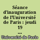Séance d'inauguration de l'Université de Paris : jeudi 19 novembre 1896, sous la présidence de M. le président de la République [Félix Faure]