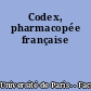 Codex, pharmacopée française