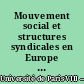 Mouvement social et structures syndicales en Europe occidentale : rapport de l'année 1972-1973