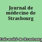 Journal de médecine de Strasbourg