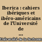 Iberica : cahiers ibériques et ibéro-américains de l'Université de Paris-Sorbonne : III