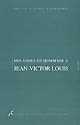 Mélanges en hommage à Jean-Victor Louis : Volume I
