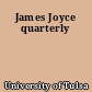 James Joyce quarterly