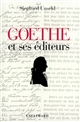 Goethe et ses éditeurs