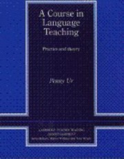 A course in language teaching : pratice and theory