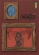 Monster : [intégrale luxe] : Volume 9