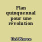 Plan quinquennal pour une révolution