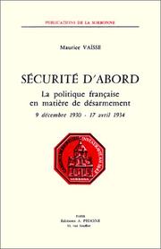 Sécurité d'abord : la politique française en matière de désarmement, 9 décembre 1930-17 avril 1934