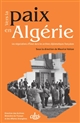 Vers la paix en Algérie : les négociations d'Évian dans les archives diplomatiques françaises, 15 janvier 1961-29 juin 1962