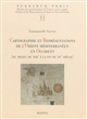 Cartographie et représentations de l'Orient méditerranéen en Occident (du milieu du XIIIe à la fin du XVe siècle)