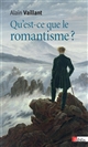 Qu'est-ce que le romantisme ?