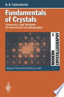 Fundamentals of crystals : Symmetry and methods of structural crystallography