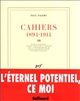 Cahiers : 1894-1914 : VIII : 1905-1907