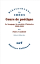 Cours de poétique : II : Le langage, la société, l'histoire : 1940-1945