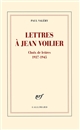 Lettres à Jean Voilier : choix de lettres : 1937-1945