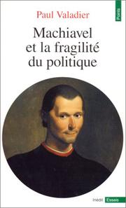 Machiavel et la fragilité du politique