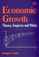 Economic growth : theory, empirics and policy