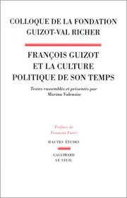 François Guizot et la culture politique de son temps