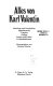 Alles von Karl Valentin : Monologe und Geschichten : Jugendstreiche : Couplets : Dialoge : Szenen und Stücke : Lichtbildreklamen