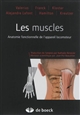 Les muscles : anatomie fonctionnelle de l'appareil locomoteur