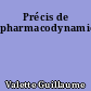 Précis de pharmacodynamie