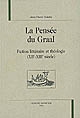 La pensée du Graal : fiction littéraire et théologie, XIIe-XIIIe siècle