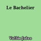 Le Bachelier