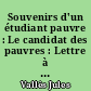 Souvenirs d'un étudiant pauvre : Le candidat des pauvres : Lettre à Jules Mirès