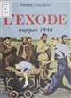 L'Exode : Mai-juin 1940