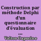 Construction par méthode Delphi d'un questionnaire d'évaluation de la satisfaction maternelle dans le cadre d'un Accouchement Inopiné Extra hospitalier (AIE)