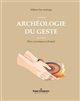Archéologie du geste : rites et pratiques à Pompéi