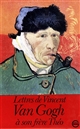 Lettres de Vincent Van Gogh à son frère Théo : comprenant un choix de lettres françaises originales et de lettres traduites du hollandais
