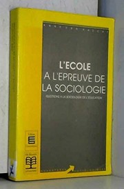 L'École à l'épreuve de la sociologie : questions à la sociologie de l'éducation
