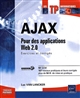 Ajax : pour des applications Web 2.0 : exercices et corrigés