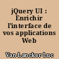 jQuery UI : Enrichir l'interface de vos applications Web