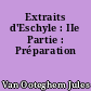 Extraits d'Eschyle : IIe Partie : Préparation