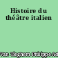Histoire du théâtre italien