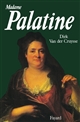 Madame Palatine : princesse européenne