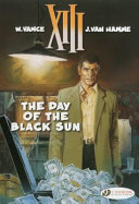 XIII : [1] : The day of the black sun